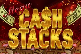 Mega Cash Stacks
