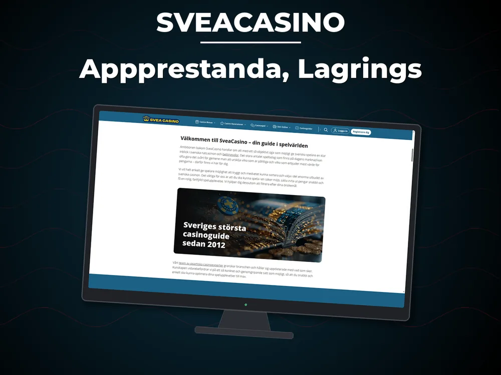 SveaCasino - Appprestanda, Lagrings